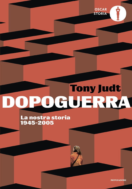 Dopoguerra. La Nostra Storia 1945-2005 Tony Judt Mondadori 2025