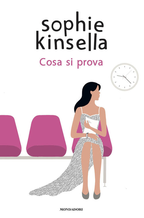 Cosa Si Prova Sophie Kinsella Mondadori 2024