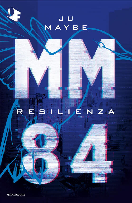 Resilienza. Mm84 Ju Maybe Mondadori 2025