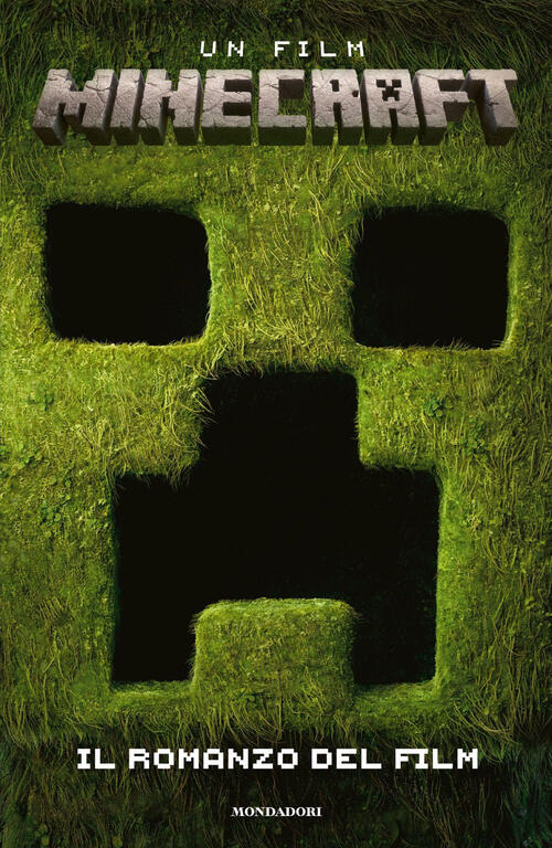 Minecraft. Il Romanzo Del Film Mondadori 2025