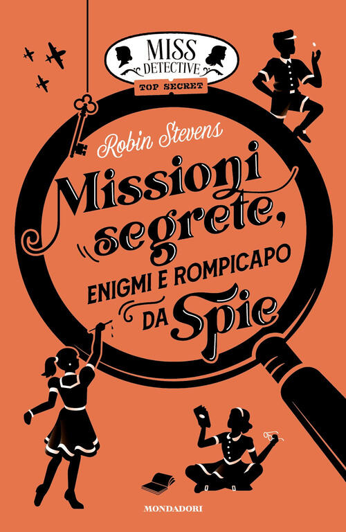 Missioni Segrete, Enigmi E Rompicapo Da Spie. Miss Detective Top Secret Robin