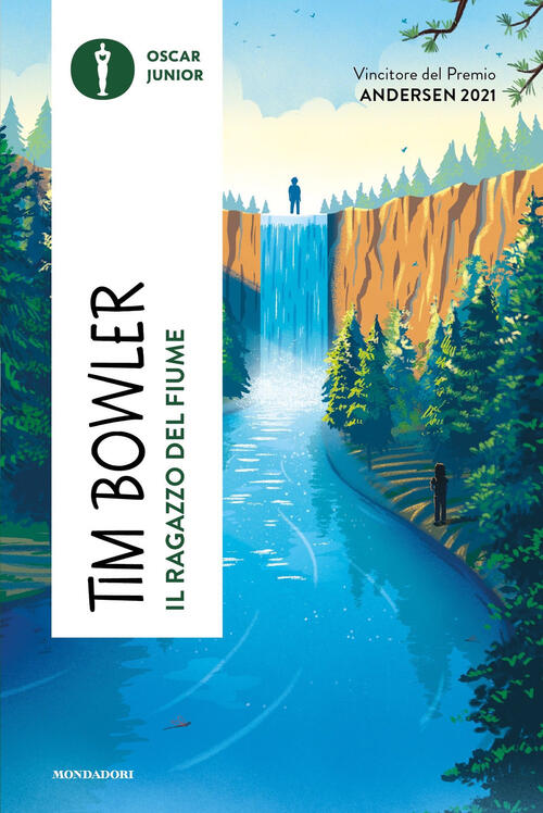 Il Ragazzo Del Fiume Tim Bowler Mondadori 2025