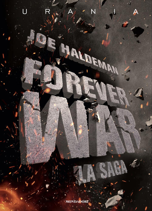 Forever War. La Saga Joe Haldeman Mondadori 2025