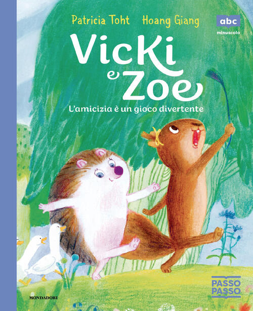 Viki E Zoe. L'amicizia E Un Gioco Divertente. Passopasso. Stampatello Minuscol