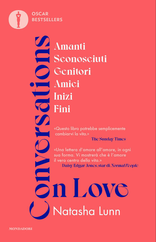 Conversations On Love. Amanti, Sconosciuti, Genitori, Amici, Inizi, Fini Natas
