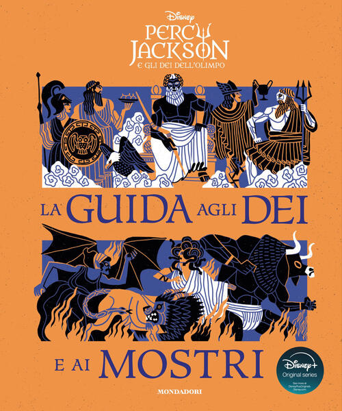 Percy Jackson E Gli Dei Dell'olimpo. La Guida Agli Dei E Ai Mostri Mondadori 2