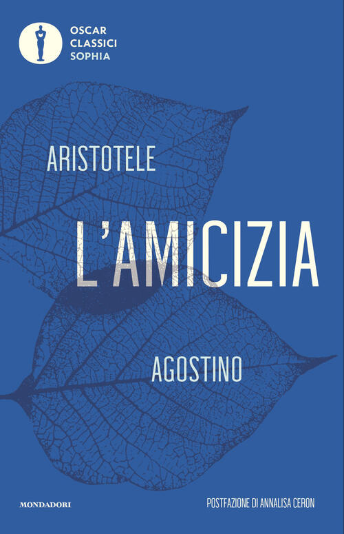 L'amicizia Aristotele, Agostino (Sant') Mondadori 2026