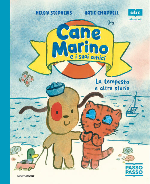 Cane Marino E I Suoi Amici. La Tempesta E Altre Storie. Passopasso. Minuscolo