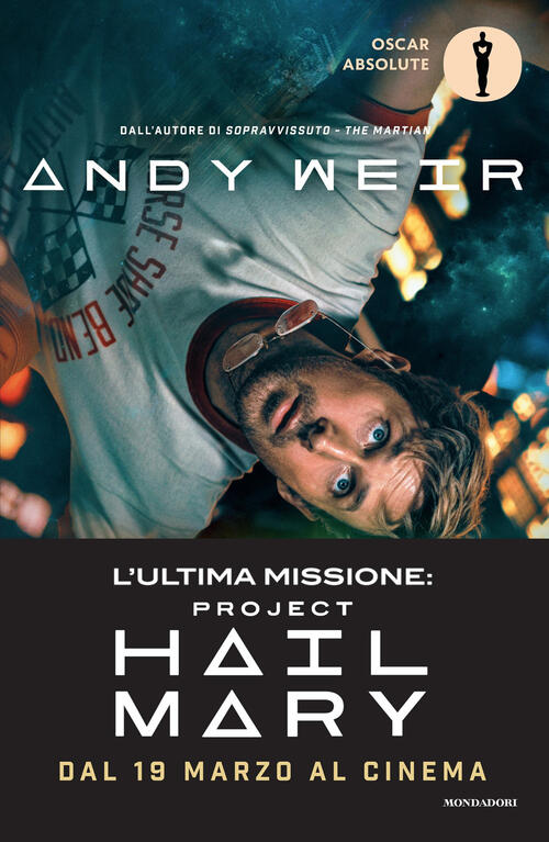 Project Hail Mary Andy Weir Mondadori 2026