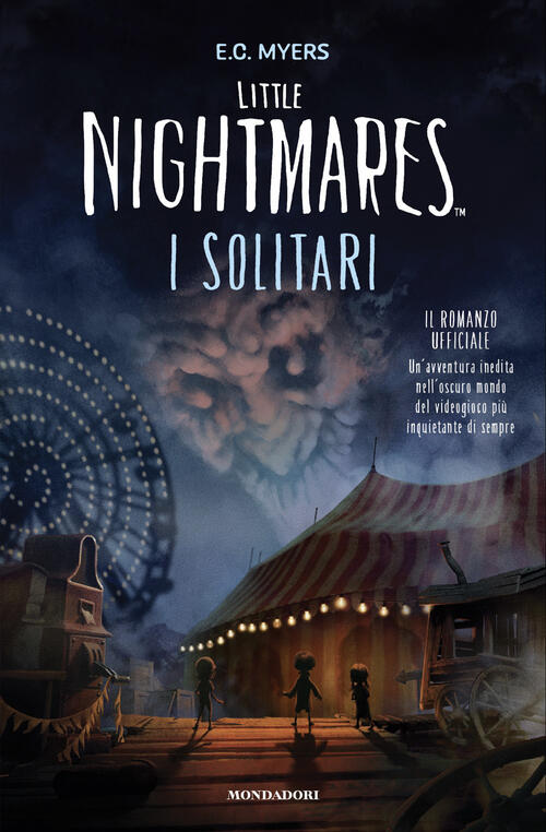 I Solitari. Little Nightmares. Il Romanzo Ufficiale E.C. Myers Mondadori 2026