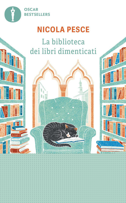 La Biblioteca Dei Libri Dimenticati Nicola Pesce Mondadori 2026