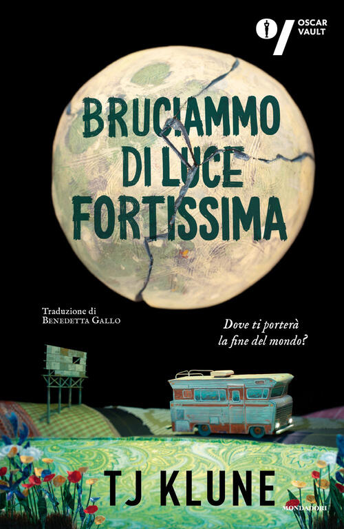 Bruciammo Di Luce Fortissima T.J. Klune Mondadori 2026
