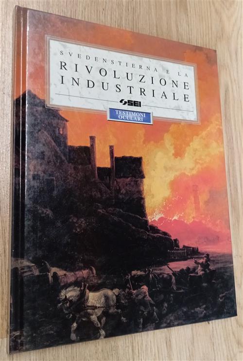Svedenstierna E La Rivoluzione Industriale Reynoldson Sei 1997