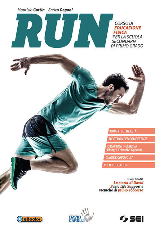 Run. Con Quaderno Competenze. Con La Storia Di David. Con Tecniche Di Rianimaz