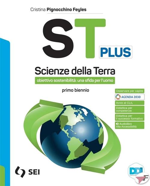 St Plus. Scienze Della Terra. Obiettivo Sostenibilita: Una Sfida Per L'uomo. P