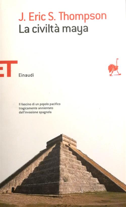 La Civilta Maya J. Eric Thompson Einaudi 2006