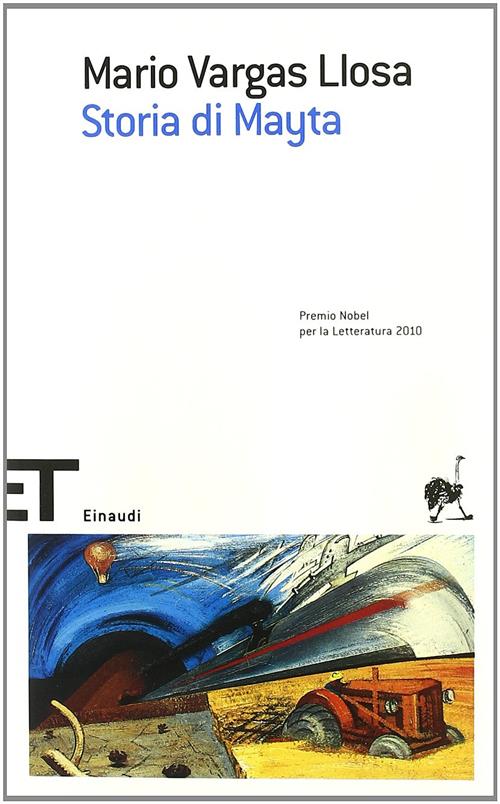 Storia Di Mayta Mario Vargas Llosa Einaudi 2010