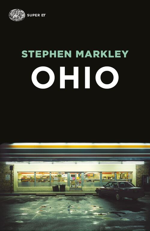 Ohio Stephen Markley Einaudi 2021