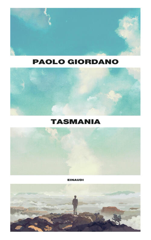 Tasmania Paolo Giordano Einaudi 2022
