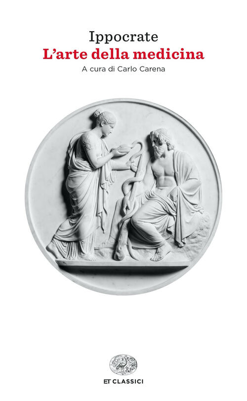 L'arte Della Medicina Ippocrate Einaudi 2023