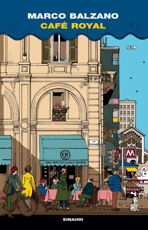 Cafe Royal Marco Balzano Einaudi 2023