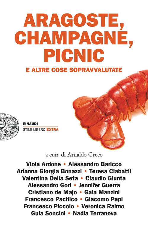 Aragoste, Champagne, Picnic E Altre Cose Sopravvalutate