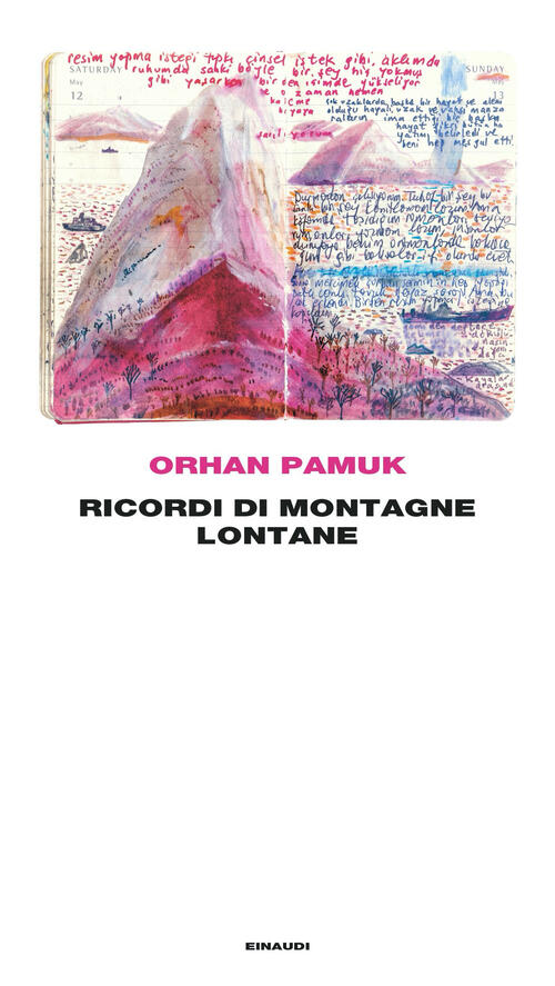 Ricordi Di Montagne Lontane Orhan Pamuk Einaudi 2023