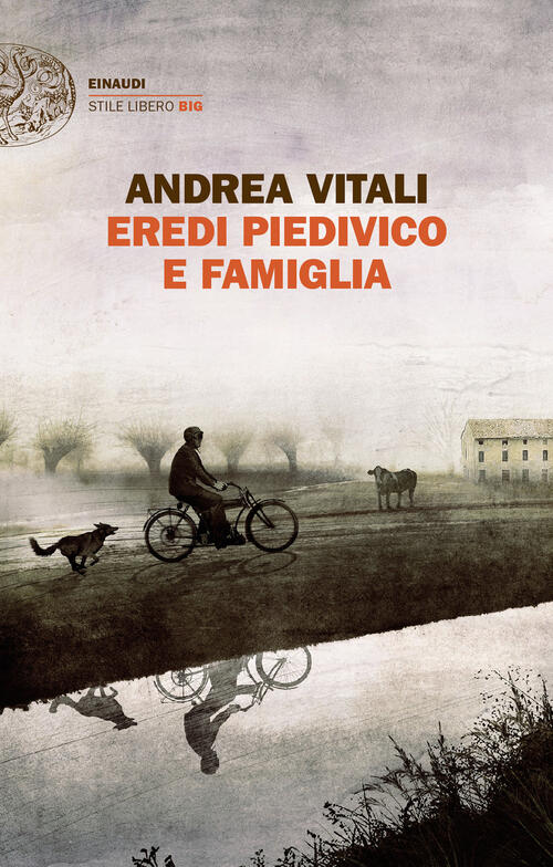 Eredi Piedivico E Famiglia Andrea Vitali Einaudi 2024