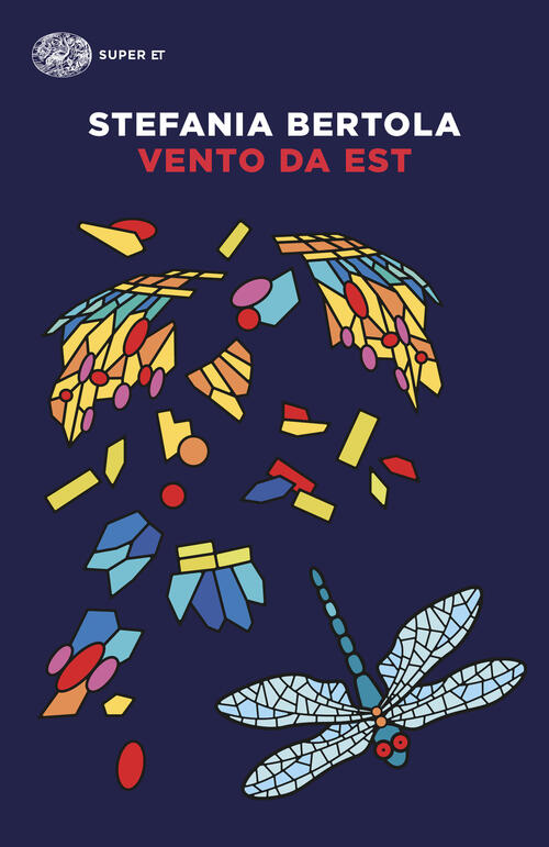 Vento Da Est Stefania Bertola Einaudi 2024