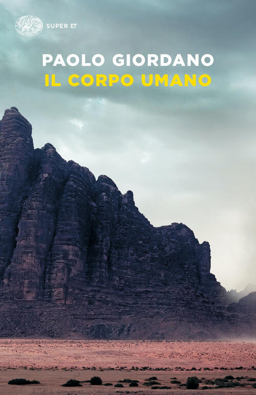 Il Corpo Umano Paolo Giordano Einaudi 2024