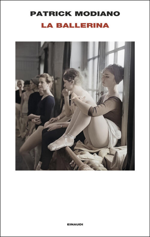 La Ballerina Patrick Modiano Einaudi 2025