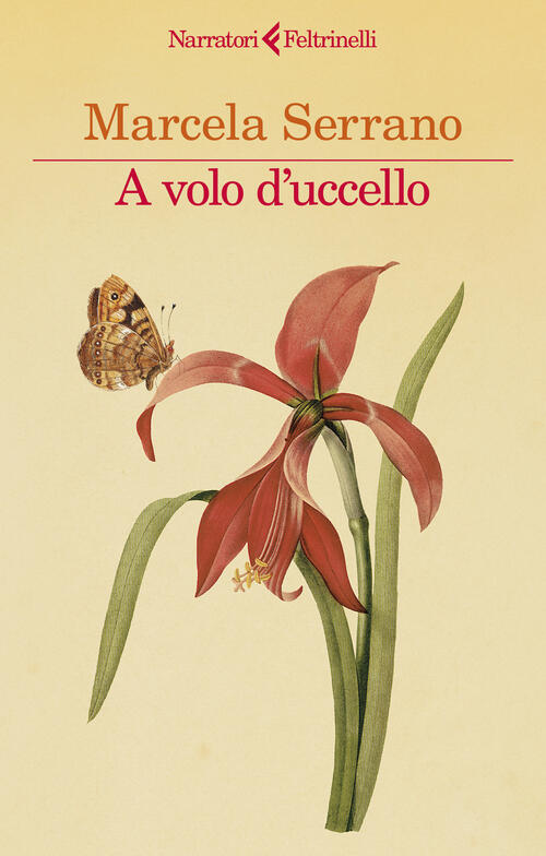 A Volo D'uccello Marcela Serrano Feltrinelli 2024
