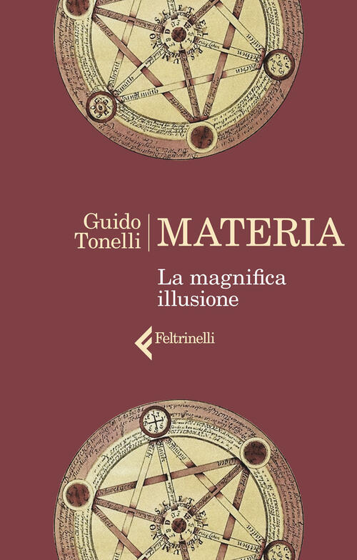 Materia. La Magnifica Illusione