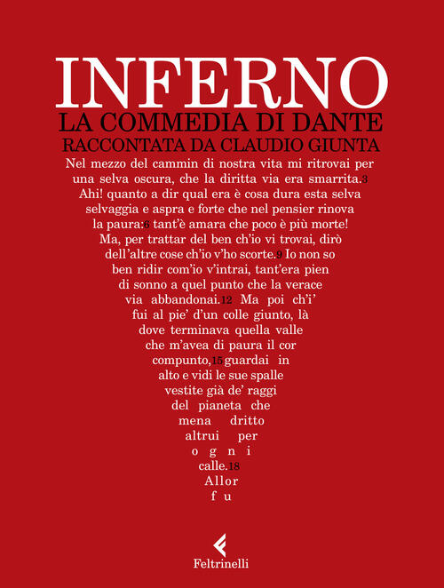 Inferno. La Commedia Di Dante Raccontata Da Claudio Giunta Claudio Giunta Felt