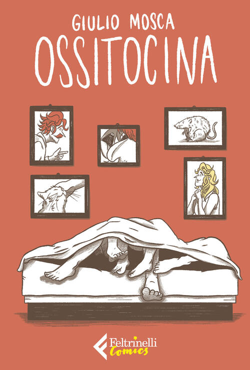 Ossitocina Giulio Mosca Feltrinelli 2022