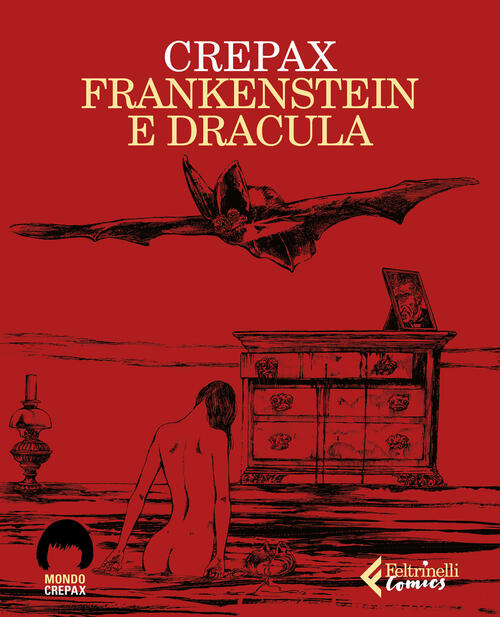 Frankenstein E Dracula Guido Crepax Feltrinelli 2026