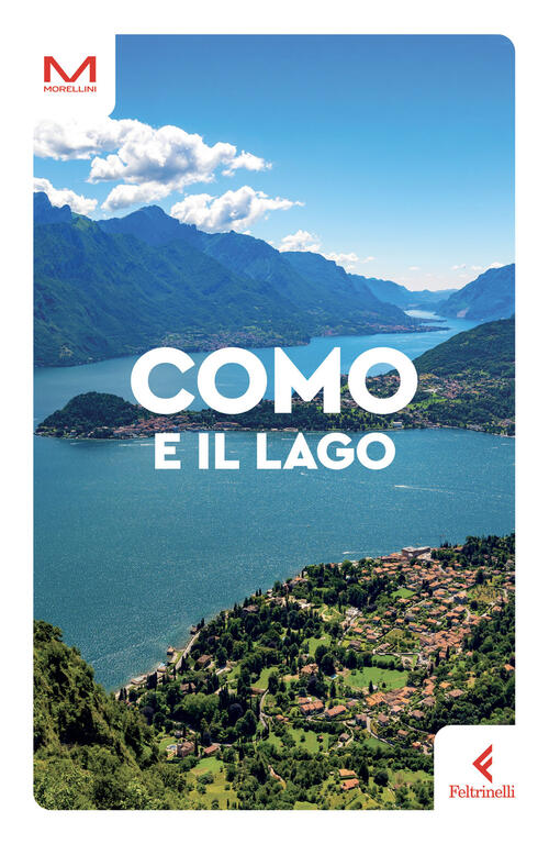 Como E Il Lago Katia Trinca Colonel Feltrinelli 2025