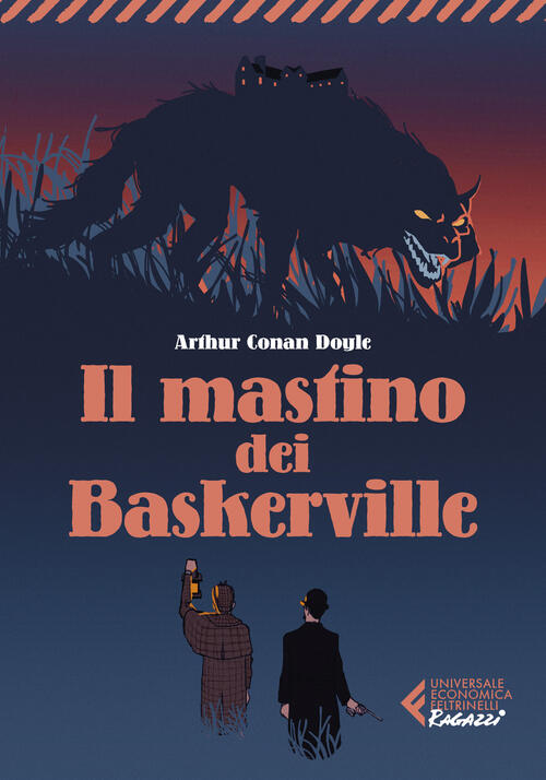 Il Mastino Dei Baskerville Arthur Conan Doyle Feltrinelli 2022