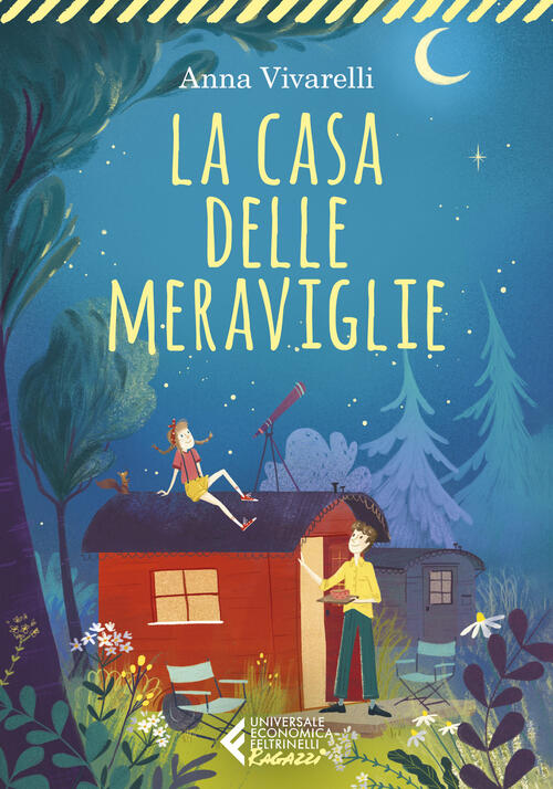 La Casa Delle Meraviglie Anna Vivarelli Feltrinelli 2023
