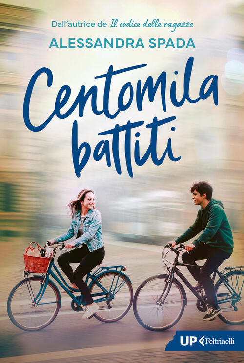Centomila Battiti Alessandra Spada Feltrinelli 2026