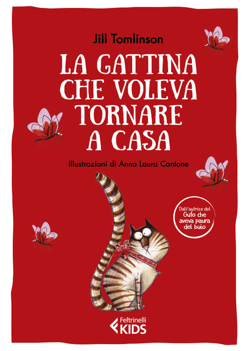 La Gattina Che Voleva Tornare A Casa. Ediz. A Colori Jill Tomlinson Feltrinell