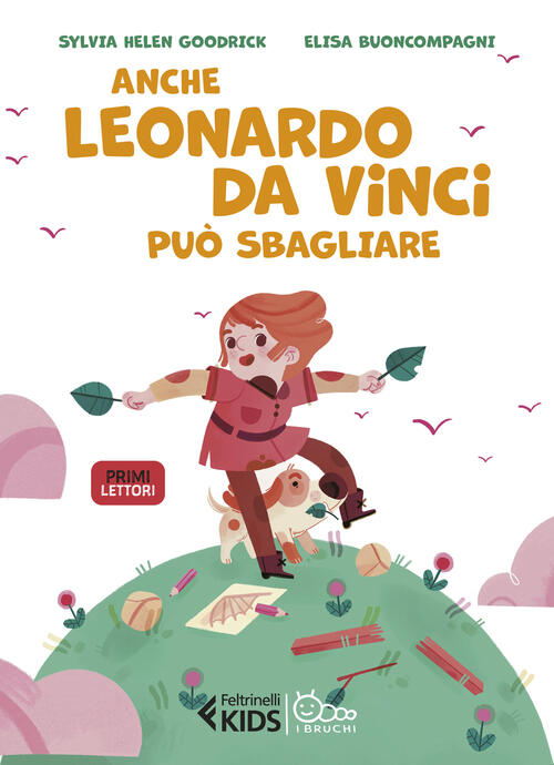 Anche Leonardo Da Vinci Puo Sbagliare Sylvia Helen Goodrick Feltrinelli 2025