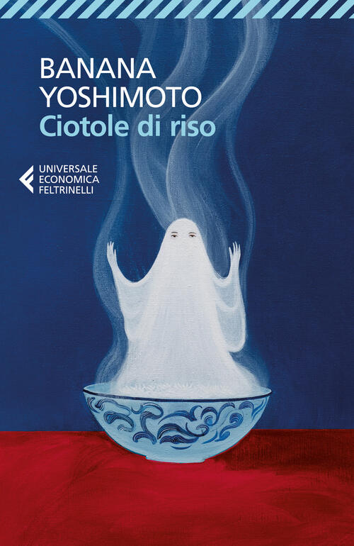 Ciotole Di Riso. Le Strane Storie Di Fukiage. Vol. 2 Banana Yoshimoto Feltrine