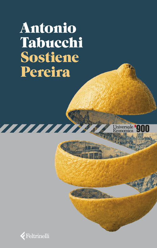 Sostiene Pereira. Una Testimonianza Antonio Tabucchi Feltrinelli 2026