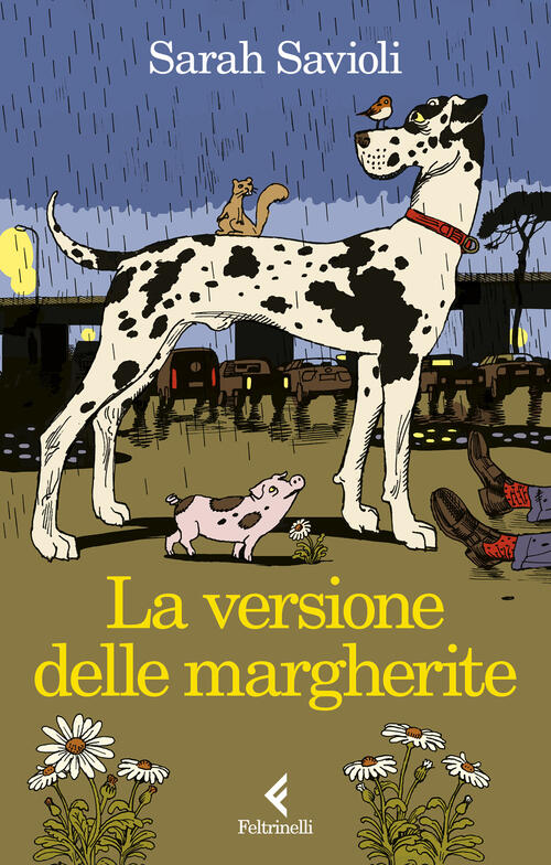 La Versione Delle Margherite Sarah Savioli Feltrinelli 2026