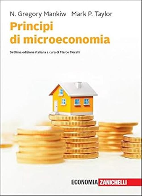 Principi Di Microeconomia N. Gregory Mankiw Zanichelli 2018