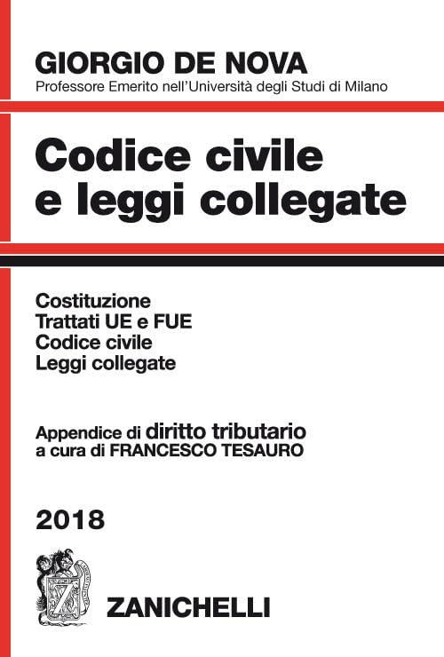 Codice Civile E Leggi Collegate 2018 Giorgio De Nova Zanichelli 2018