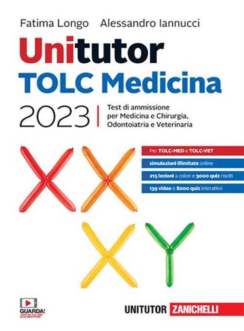 Unitutor. Tolc Medicina 2023. Test Di Ammissione Per Medicina E Chirurgia, Odo