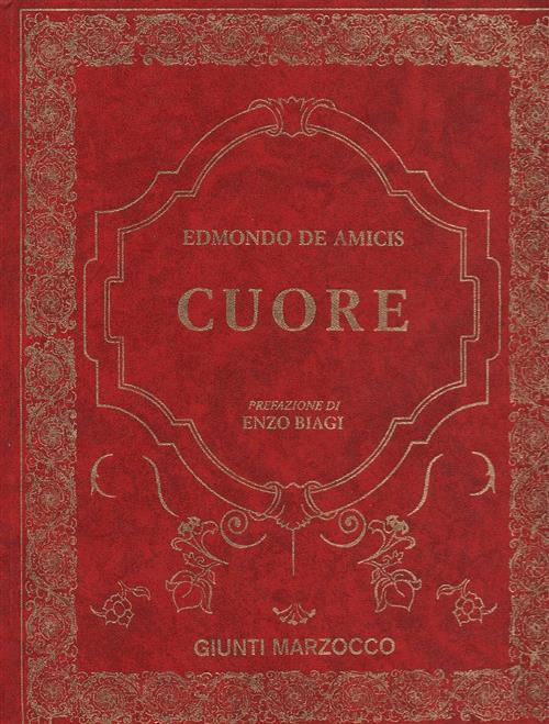 Cuore Edmondo De Amicis, Enzo Biagi Giunti Marzocco 1993