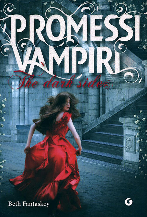 Promessi Vampiri. The Dark Sides Beth Fantaskey Giunti Editore 2011
